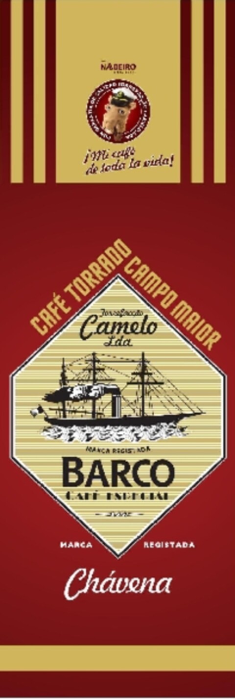 Grupo Nabeiro Delta Cafés   Mi café de toda la vida   Café Torrado Campo Maior Torrefacção Camelo Lda.  Barco Café Especial   Chávena Logo (EUIPO, 04/30/2010)