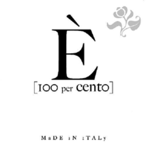 E' 100 per cento  made in italy Logo (EUIPO, 22.07.2011)