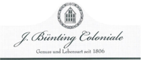 J. Bünting Coloniale Genuss und Lebensart seit 1806 Logo (EUIPO, 10.08.2007)