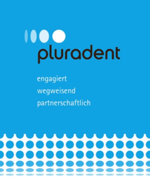 pluradent engagiert wegweisend partnerschaftlich Logo (EUIPO, 06/18/2010)