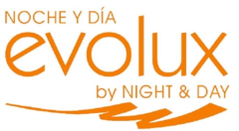 NOCHE Y DIA EVOLUX BY NIGHT & DAY Logo (EUIPO, 11.01.2013)