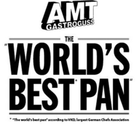 AMT GASTROGUSS
THE "WORLD'S BEST* PAN"
*"The world's best pan" according to VKD, largest German Chefs Association Logo (EUIPO, 23.05.2013)