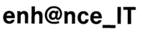 enh@nce_IT Logo (EUIPO, 14.08.1998)