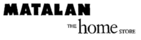 MATALAN THE home STORE Logo (EUIPO, 12/14/2001)