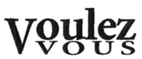 Voulez VOUS Logo (EUIPO, 20.10.2005)