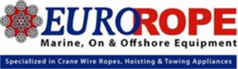 EUROROPE Marine, On & Offshore Equipment Specialized in Crane Wire Ropes, Hoisting & Towing Appliances Logo (EUIPO, 11/12/2009)