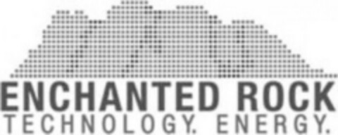 ENCHANTED ROCK TECHNOLOGY. ENERGY. Logo (EUIPO, 02.05.2019)