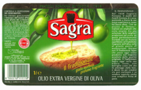 Sagra Il Tradizionale gusto morbido profumo fragrante OLIO EXTRA VERGINE DI OLIVA Logo (EUIPO, 11.03.2002)