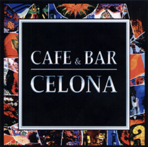 CAFE & BAR CELONA Logo (EUIPO, 04/19/2005)