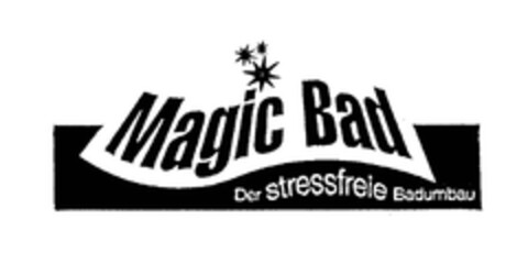 Magic Bad Der stressfreie Badumbau Logo (EUIPO, 22.06.2006)