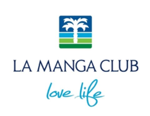 LOVE LIFE - LA MANGA CLUB Logo (EUIPO, 12/10/2010)