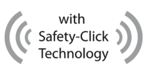 with Safety-Click Technology Logo (EUIPO, 24.02.2011)