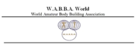 W.A.B.B.A World World Amateur Body Building Association Logo (EUIPO, 07/09/2014)