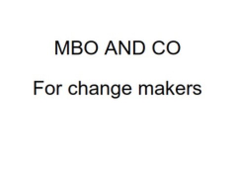 MBO AND CO For change makers Logo (EUIPO, 26.07.2019)