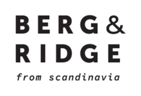 BERG & RIDGE FROM SCANDINAVIA Logo (EUIPO, 16.12.2020)