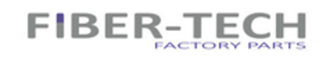 FIBER - TECH FACTORY PARTS Logo (EUIPO, 07/01/2021)