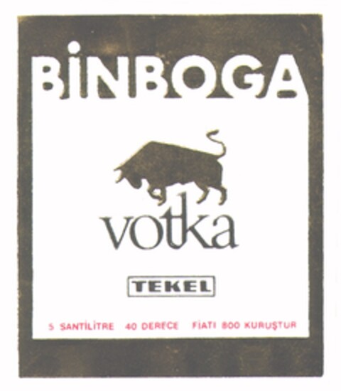 BINBOGA votka TEKEL 5 SANTILITRE 40 DERECE FIATI 800 KURUSTUR Logo (EUIPO, 21.05.1996)