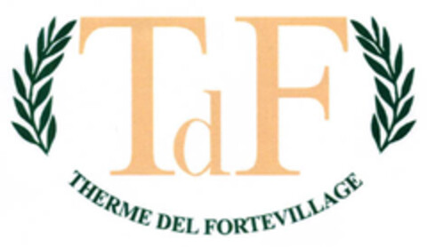 TdF THERME DEL FORTEVILLAGE Logo (EUIPO, 10/10/2006)