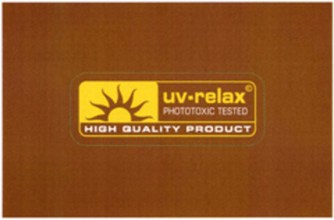 uv-relax PHOTOTOXIC TESTED HIGH QUALITY PRODUCT Logo (EUIPO, 04.12.2007)
