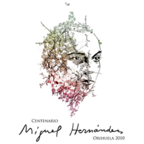 CENTENARIO Miguel Hernández ORIHUELA 2010 Logo (EUIPO, 26.11.2008)