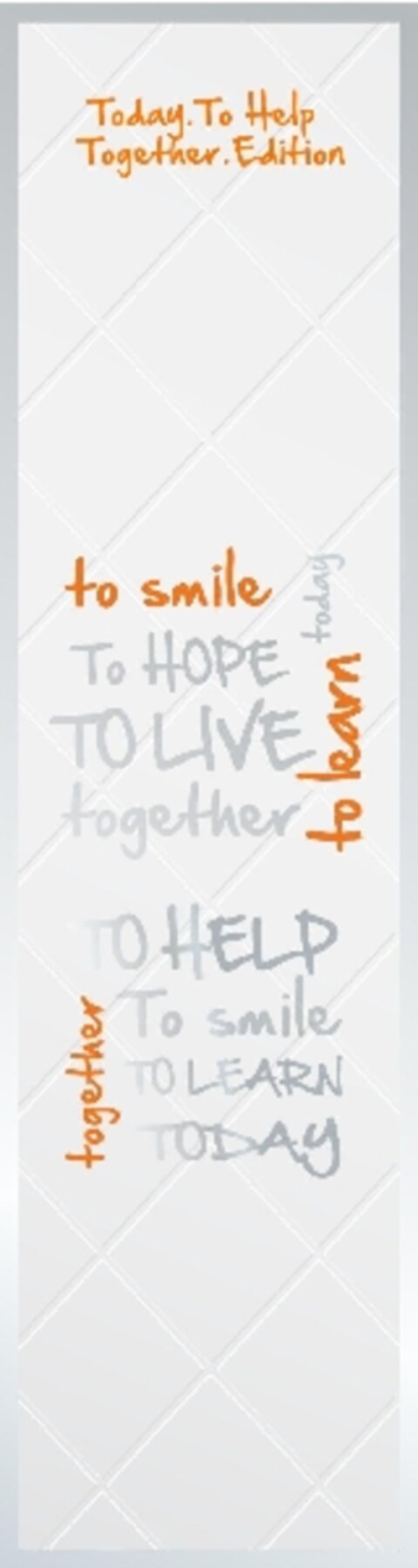 To Smile To Hope To Live To Learn Together Today To Help Edition Logo (EUIPO, 21.07.2011)