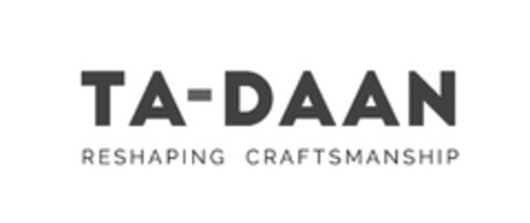 TA-DAAN RESHAPING CRAFTSMANSHIP Logo (EUIPO, 10.05.2023)