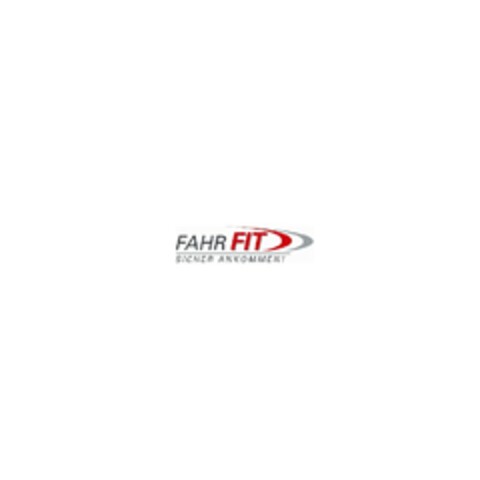 FAHR FIT SICHER ANKOMMEN! Logo (EUIPO, 21.04.2008)