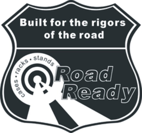 Built for the rigors of the road
cases racks stands 
road ready Logo (EUIPO, 01/14/2011)