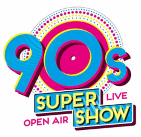90s Super Show Live Open Air Logo (EUIPO, 30.01.2020)