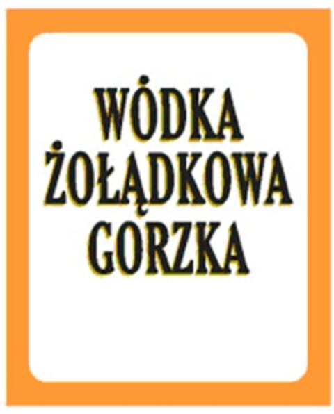 WÓDKA ŻOŁĄDKOWA GORZKA Logo (EUIPO, 10.01.2005)