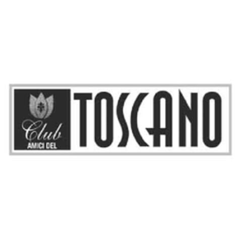 CLUB AMICI DEL TOSCANO Logo (EUIPO, 03.03.2010)