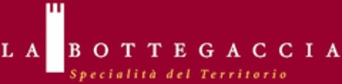 LA BOTTEGACCIA Specialità del Territorio Logo (EUIPO, 09/21/2011)