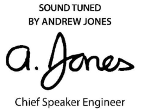 SOUND TUNED BY ANDREW JONES A. JONES CHIEF SPEAKER ENGINEER Logo (EUIPO, 05/22/2012)