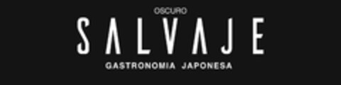 OSCURO SALVAJE GASTRONOMIA JAPONESA Logo (EUIPO, 10/08/2019)