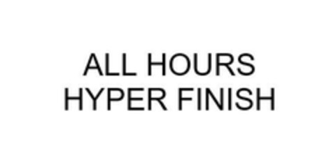 ALL HOURS HYPER FINISH Logo (EUIPO, 28.09.2023)