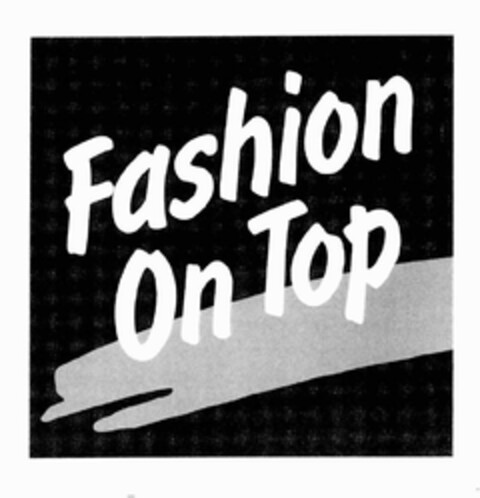 Fashion On Top Logo (EUIPO, 01.04.1996)