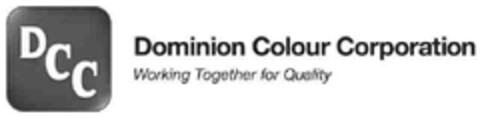 DCC Dominion Colour Corporation Working Together for Quality Logo (EUIPO, 09/16/2011)