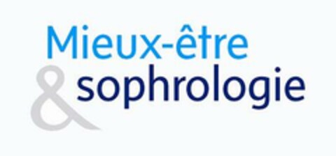 MIEUX-ÊTRE & SOPHROLOGIE Logo (EUIPO, 29.05.2014)