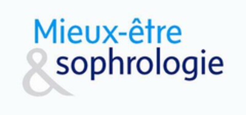 MIEUX-ÊTRE & SOPHROLOGIE Logo (EUIPO, 05/29/2014)