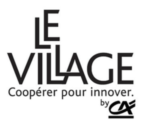 LE VILLAGE Coopérer pour innover by CA Logo (EUIPO, 24.04.2018)