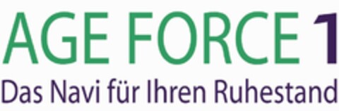 AGE FORCE 1 Das Navi für den Ruhestand Logo (EUIPO, 09/14/2021)