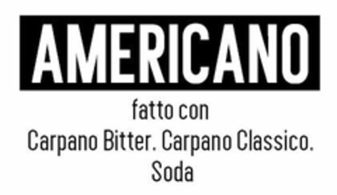 AMERICANO fatto con Carpano Bitter, Carpano Classico, soda Logo (EUIPO, 27.09.2022)