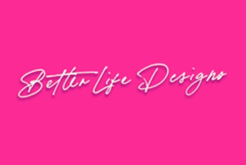 Better Life Designs Logo (EUIPO, 03.06.2024)