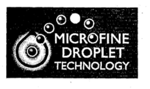 MICROFINE DROPLET TECHNOLOGY Logo (EUIPO, 01/22/1998)