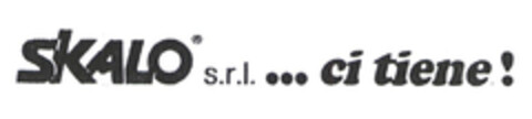 SKALO s.r.l. ... ci tiene! Logo (EUIPO, 09.02.2004)