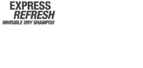 EXPRESS REFRESH INVISIBLE DRY SHAMPOO Logo (EUIPO, 17.08.2012)