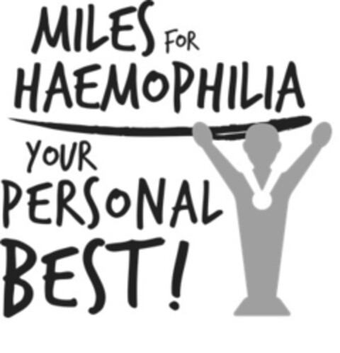 MILES FOR HAEMOPHILIA YOUR PERSONAL BEST! Logo (EUIPO, 08.07.2016)