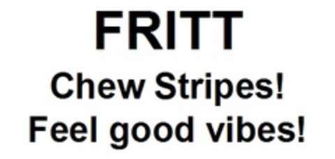 FRITT Chew Stripes! Feel good vibes! Logo (EUIPO, 27.06.2018)