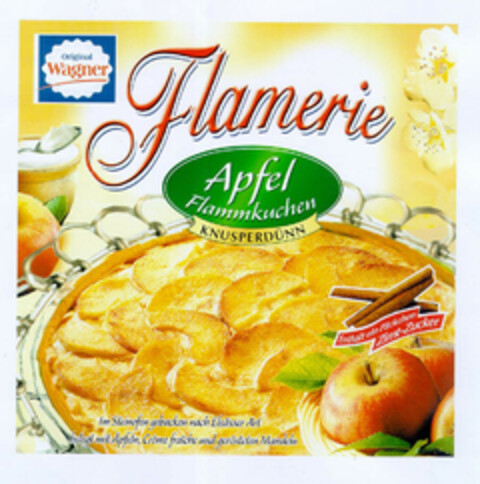 Original Wagner Flamerie Apfel Flammkuchen KNUSPERDÜNN Enthält ein Päckchen Zimt-Zucker Im Steinofen gebacken nach Elsässer Art belegt mit Äpfeln, Crème fraîche und gerösteten Mandeln Logo (EUIPO, 08.10.2002)