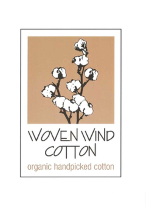 WOVEN WIND COTTON organic handpicked cotton Logo (EUIPO, 09/23/2008)